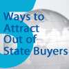 5 ways to attract out of state buyers